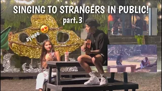 Download SINGING TO STRANGERS IN PUBLIC! part 3 MP3