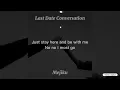 Download Lagu Last Date Conversation - Mejiku (Lyrics)