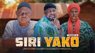 SIRI YAKO EPSODE 38 [ Laana Haifichiki ]
