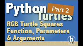 Python Turtles - RGB Squares Function Parameters Arguments Pt 2