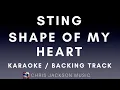 Download Lagu Sting - Shape Of My Heart Backing Track / Karaoke / Instrumental With Lyrics
