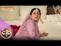 Download Lagu कैसे पूर्वी ने कातिल से शादी कर जुटाई खुफ़िया जानकारी ? | Best Of CID | Latest Full Episode