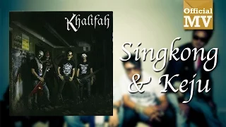 khalifah singkong dan keju official music video 