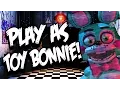 Bonnie Simulator 2 Part 1 - PLAY AS TOY BONNIE