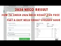 How to Check 2024 NECO Result for Free Fast Easy NECO Result Checker Guide