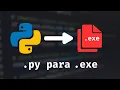 Como Converter Arquivos Python py em Executavel exe ATUALIZADO 2025