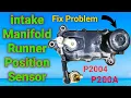 Bad intake manifold runner Intake manifold runner control symptoms Intake manifold runner issue
