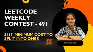 Leetcode 3857 Minimum Cost to Split into Ones Java Weekly Contest 491