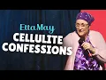 Het beste van Etta May over cellulitis, spanx en zuidelijke geheimen | Etta May