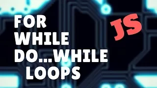Loops in Javascript for while do while