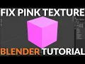How to Fix Pink Textures in Blender Missing File Error