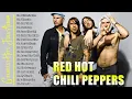 Download Lagu Red Hot Chili Peppers - Red Hot Chili Peppers Greatest Hits full Album - The Best Of RHCP MP3