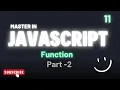 Functions in JavaScript Explained in Hindi Part-2 JS Tutorial 2025