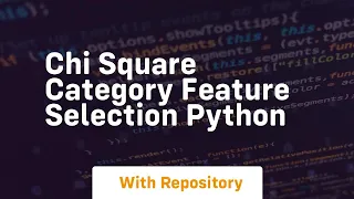 chi square category feature selection python