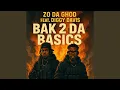 Download Lagu Bak 2 Da Basics (feat. Diggy Davis)