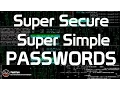 How To Make Super Strong Easy To Remember Passwords
