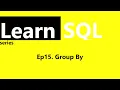 Learn SQL - Ep15