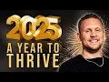 2025 Is A Year To Thrive Prophetic Word