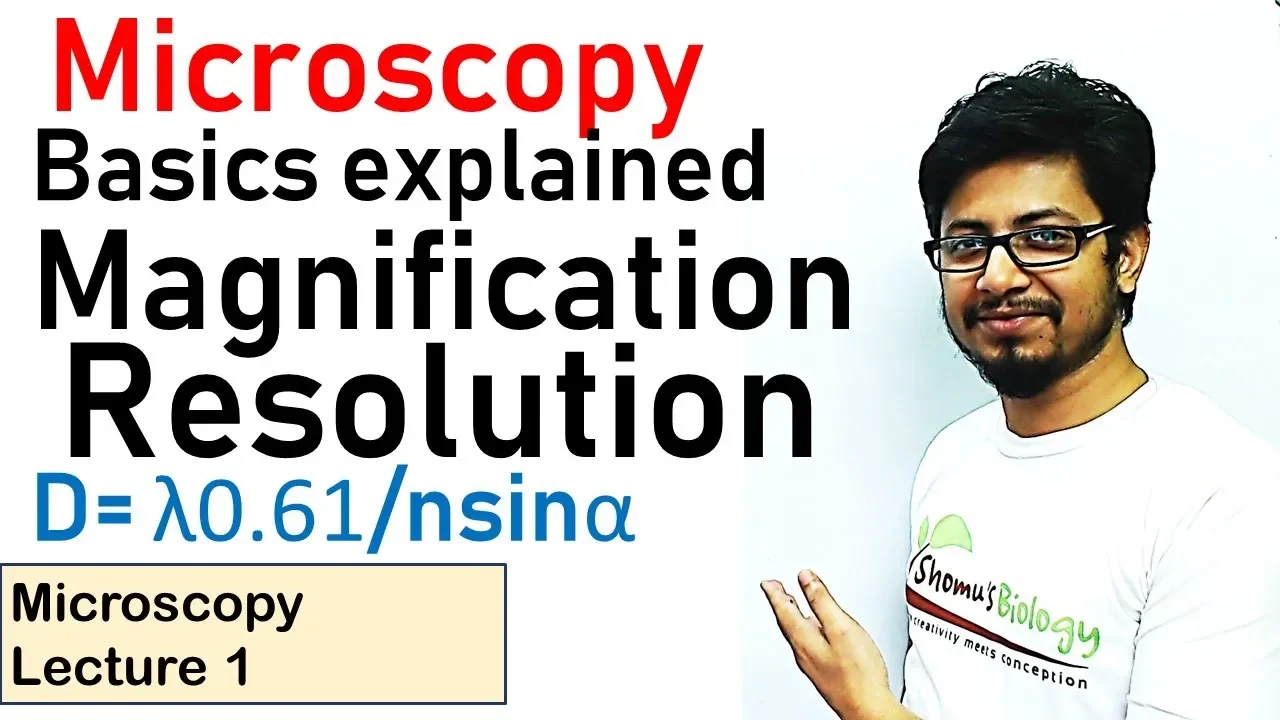 Microscopy techniques basics | Microscopy lecture | magnification and resolution of a microscope