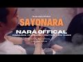NARA - Sayonara ( Official Music Video )