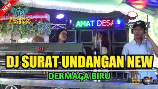 DJ SURAT UNDANGAN X DERMAGA BIRU HARD OT PESONA LIVE PEMATANG KIJANG DJ GUNTUR JS FT FDJ UNYIL BPM