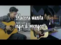 Ada Band - Karena wanita ingin dimengerti | Cover Gitar ft @TianArdian