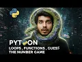 Master Logic Functions in Python Loops Conditions Your First Game Day 2