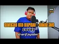Download Lagu semenjak kita berpisah - Ahmad Jais |cover Al Arif japuler