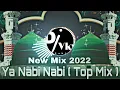 Ya Nabi Nabi | Top Mix - Dj Vicky Babina 2022
