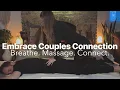 Connect With Your Partner More Deeply Couples Massage Intimacy Embrace Couples Connection