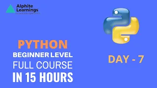 Day - 7 Complete Python Tutorial
