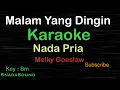 Download Lagu MALAM YANG DINGIN-Lagu Nostalgia-Melky Gueslaw|KARAOKE NADA PRIA​⁠ -Male-Cowok-Laki-laki@ucokku