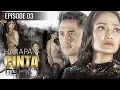 Lagu Harapan Cinta - Episode 03 | Sinetron 2017