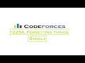 1225A Forgetting Things Codeforces Solution Bangla