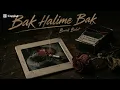 Burak Bulut - Bak Halime Bak 