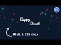 Happy Diwali CSS Only Animated Background Effects HTML CSS Animation Abhicoder