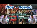 Download Lagu [Top Topan] Versi Musik Remix Dhut (Orgen tunggal) || Suara Savira Inema