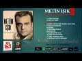Metin Işık - Kader - (Official Audıo)