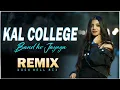 Download Lagu Kal College Band Ho jayega | Kush Hell Mix | Udit Narayan | Sadhana Sargam | Remix