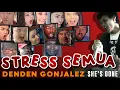 Download Lagu STRESS SEMUA❗ DENDEN GONJALES SHE'S GONE PREMIUM REACTION MASHUP jilid 2