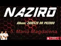 Lagu 5. Maria Magdalena - NAZIRO