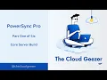 PowerSync Pro - Part 1 Building the Core Server Full Setup Walkthrough