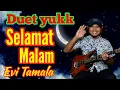 Download Lagu Backingtrack plus Isian Melodi SELAMAT MALAM Evi Tamala // Cocok Untuk Kolaborasi