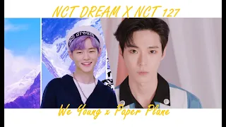 Download [Mashup] NCT DREAM / NCT 127 - We Young x Paper Plane MP3