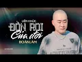 Download Lagu ĐÒN ROI CỦA ĐỜI - ĐOÀN LÂM | Liên Khúc Nhạc Đời Những Bài Được Nghe Nhiều Nhất Hiện Nay