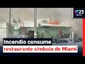 Download Lagu Voraz incendio consume gran parte de ‘La Esquina de la Fama’, famoso restaurante en la Calle Ocho