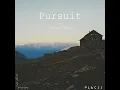 Pursuit (Edit)