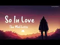 So In Love - The Moffatts (Lyrics) 4k