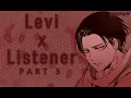 Download Lagu Levi x Listener ASMR p3 [Attack On Titan] Spicy