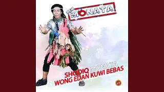 Download Wong Edan Kuwi Bebas (New Monata) MP3